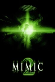 ดูหนังออนไลน์ Mimic 2 อสูรสูบคน 2 (2001) พากย์ไทยเต็มเรื่อง