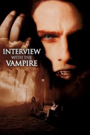 Interview With The Vampire เทพบุตรแวมไพร์ หัวใจรักไม่มีวันตาย (1994) ดูหนังออนไลน์ฟรี