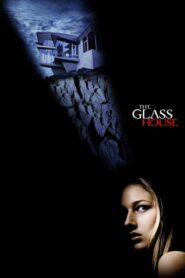 ดูหนังออนไลน์เรื่อง The Glass House วิมานซ่อนนรก (2001)บรรยายไทย
