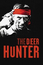 ดูหนังออนไลน์เรื่อง The Deer Hunter เดอะ เดียร์ ฮันเตอร์ (1978)