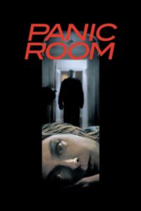 Panic Room ห้องเช่านิรภัยท้านรก (2002) ดูหนังออนไลน์ฟรียอดนิยม (Nolink)