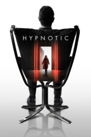 Hypnotic สะกดตาย (2021) ดูหนังออนไลน์มาใหม่ฟรี
