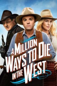 A Million Ways To Die In The West (2014) สะเหล่อไม่แอ๊บ แสบได้โล่ห์
