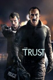 ดูหนังออนไลน์เรื่อง The Trust คู่ปล้นตำรวจแสบ (2016) เต็มเรื่อง