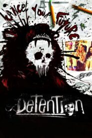 ดูหนังออนไลน์เรื่อง Detention เกรียนซ่าส์ ฆ่าให้เกลี้ยง (2011)