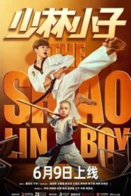 The Shaolin Boy เจ้าหนูเเส้าหลิน (2021) ดูหนังจีนเต็มเรื่อง