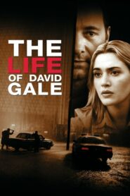 ดูหนังออนไลน์เรื่อง The Life Of David Gale แกะรอย ปมประหาร (2003)