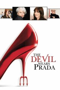 The Devil Wears Prada นางมารสวมปราด้า (2006) ดราม่าตลก