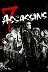 7 Assassins 7 เพชฌฆาตทะเลทราย (2013) ดูหนังออนไลน์สนุกพากย์ไทยฟรี