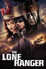 The Lone Ranger หน้ากากพิฆาตอธรรม (2013) หนังฟรีออนไลน์