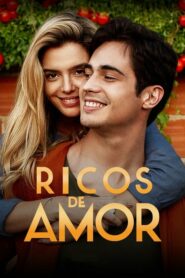 Rich in Love (Ricos de Amor) รวยเล่ห์รัก (2020) ดูหนังใหม่พากย์ไทยเต็มเรื่องฟรี