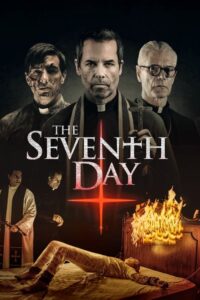 The Seventh Day (2021) ดูหนังสยองขวัญคุณภาพดีบรรยายไทยฟรี