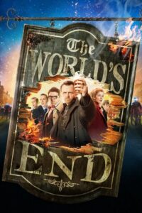 The Worlds End ก๊วนรั่วกู้โลก (2013) ดูหนังออนไลน์เต็มเรื่อง