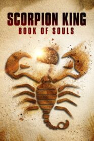 The Scorpion King 5 Book Of Souls เดอะ สกอร์เปี้ยน คิง 5 ชิงคัมภีร์วิญญาณ (2018) ดูหนังสงครามบู๊สนั่นฟรี