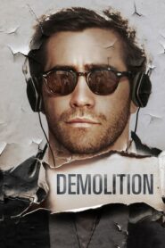 Demolition ขอเทใจให้อีกครั้ง (2015) ดูหนังออนไลน์ชัด Full HD