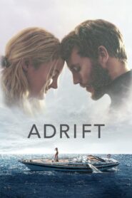 Adrift รักเธอฝ่าเฮอร์ริเคน (2018) ดูหนังออนไลน์เต็มเรื่อง Full HD