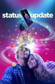 Status Update อัพเดทสถานะ (2018) ดูหนังตลกโรแมนติกคอมเมดี้วัยรุ่น