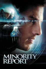 Minority Report (2002) ดูหนังบู๊สุดมันส์เมื่อมนุษย์เห็นภาพอนาคต