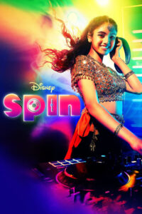 Spin (2021) ดูหนังแนวดนตรีบรรยายไทยเต็มเรื่องฟรีไม่กระตุก