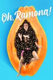 Oh Ramona (2019) ดูฟรีหนังออนไลน์ (พากย์ไทย)