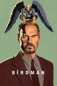 Birdman (2014) ดูหนังคุณภาพดีสนุกภาพHD