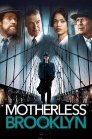 Motherless Brooklyn สืบกระตุก โค่นอิทธิพลมืด (2019) ดูหนังฟรี