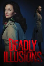 Deadly Illusions หลอน ลวง ตาย (2021) ดูหนังระทึกขวัญ หนังออนไลน์