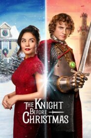 The Knight Before Christmas อัศวินก่อนวันคริสต์มาส (2019)
