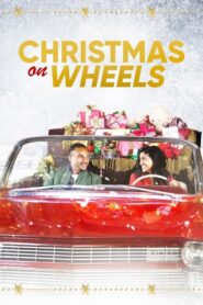 Christmas on Wheels (2020) ดูหนังรักโรแมนติกฟรีพากย์ไทย