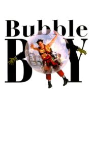 Bubble Boy บั๊บเบิ้ล บอย ไอ้หนุ่มดึ๋งดั๋ง (2001) ดูหนังฟรี
