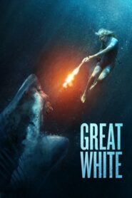 Great White เทพเจ้าสีขาว (2021) ดูหนังเอาชีวิตรอดจากฉลาม HD