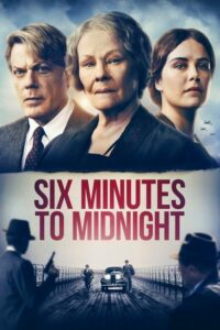 Six Minutes to Midnight พลิกชะตาจารชน (2020) ดูหนังสายลับ