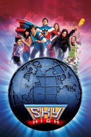 Sky High สกายไฮ รวมพันธุ์โจ๋ พลังเหนือโลก (2005) ดูหนังตลกๆ
