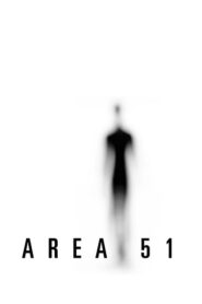 Area 51 แอเรีย 51- บุกฐานลับ ล่าเอเลี่ยน (2015) หนังสยองขวัญ