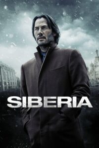 Siberia ไซบีเรีย (2018) ดูหนังบู๊นักค้าเพชรชาวอเมริกัน