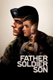 Father Soldier Son ลูกชายทหารกล้า (2020) รีวิวภาพยนตร์