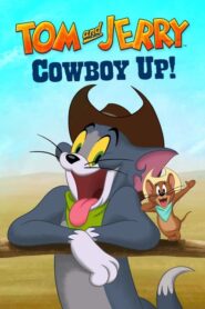 Tom and Jerry-Cowboy Up! (2022): รีวิวอนิเมชั่นใหม่ระดับโลก