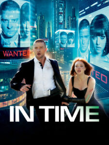 In Time ล่าเวลาสุดนรก (2011) หนังสนุกที่คุณต้องไม่พลาด