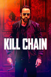 Kill Chain โคตรโจรอันตราย (2019) รีวิวหนังสนุกที่ห้ามพลาด