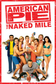 American Pie 5 Presents The Naked Mile (2006) ดูหนังสุดฮา