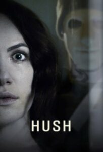 Hush ฆ่าเธอให้เงียบสนิท (2016) ดูหนังสยองขวัญชั้นนำ