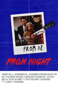 Prom Night คืนตายก่อนหวีด (2008) ดูหนังและรีวิวกระหน่ำเร้าใจ