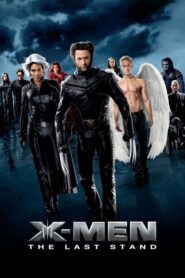 X-Men The Last Stand เอ็กซ์ เม็น รวมพลังประจัญบาน (2006)