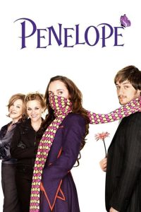Penelope รักแท้ ขอแค่ปาฏิหาริย์ (2006) ดูหนังและรีวิว