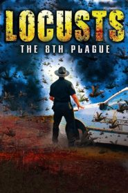 Locusts The 8Th Plague ฝูงแมลงนรกระบาดโลก (2005) บทวิจารณ์