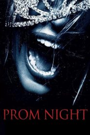 Prom Night คืนตายก่อนหวีด (2008) ดูหนังและรีวิวกระหน่ำเร้าใจ